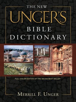 The New Unger's Bible Dictionary - ebook
